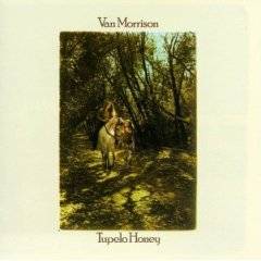Van Morrison : Tupelo Honey